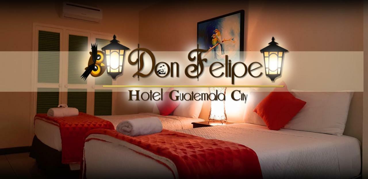 Hotel Don Felipe Guatemala City Exterior photo